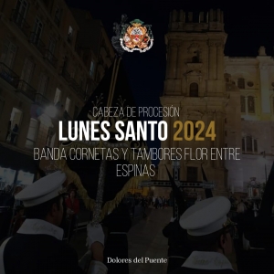 Acompañamiento musical cabeza de procesión Lunes Santo 2024