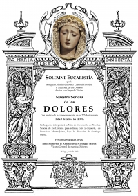 Solemne Eucaristía Conmemorativa del 275 Aniversario de Nuestra Señora de los Dolores